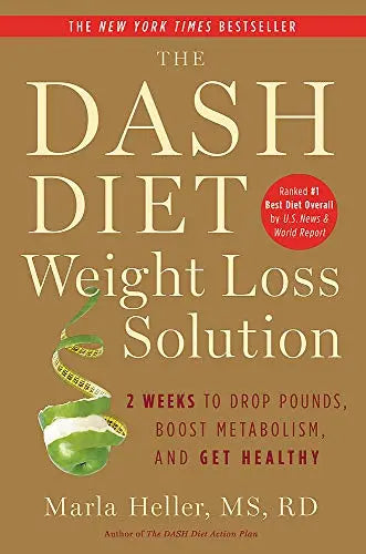 The Dash Diet Weight Loss Solution